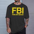 Fbi – 連邦戦利品検査官xオンリーラブデートファンアイロニー Tシャツ 彼への贈り物