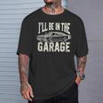 Dad 父の日 車好き I'll Be In The Garage Tシャツ 彼への贈り物