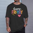 Happy Fri Yay Friday Lovers Teacher Fri Yay Weekend T-Shirt Gifts for Him