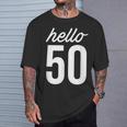 Hello 50 Birthday Bday 50歳の誕生日 50歳 Tシャツ 彼への贈り物