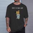 Just A Chill Guy Meme T-Shirt Geschenke für Ihn