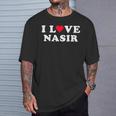 I Love Nasir マッチング ガールフレンド&ボーイフレンド ナシル名 Tシャツ 彼への贈り物