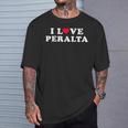I Love Peralta Matching Novia & Novio Nombre Peralta Camiseta unisex Regalos para él