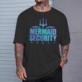 Mermaid Security Dad Mom Mermaid Family Mermaid Squad T-Shirt Gifts for Him