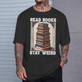Read Bookstay Weird Bookworm Reading Book Lover Book Tシャツ 彼への贈り物