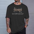 Salomonのもの、あなたにはわからないでしょう Tシャツ 彼への贈り物