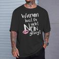 Schlager Fan Item Accessories Warum Hast Du Nicht Nein Gesagt With-Neck T-Shirt Geschenke für Ihn