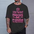 Solo Las Mejoresobrinason Ascendidas A Primo Mayor Primo Nuevo Camiseta unisex Regalos para él