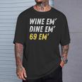 Wine Em Dine Em 69 Em 面白い セックス ジョーク 汚いユーモア Tシャツ 彼への贈り物