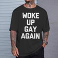 Woke Up Gay Again ayingarcastic Gay Pride Gay Tシャツ 彼への贈り物
