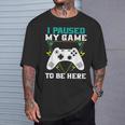 ここに来るためにゲームを一時停止しましたゲーマー Tシャツ 彼への贈り物