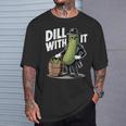 ディル ウィズ イット ピクルス キュウリ ピクルス おもしろピクルス Tシャツ 彼への贈り物