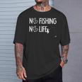 ノーフィッシングノーライフ 釣り竿 漁師 釣り人 面白い 釣り フィッシング おもしろ 釣り堀 海釣り 川釣り Tシャツ 彼への贈り物