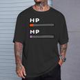 ビデオゲームのようなhp&Mpゲージ。 Tシャツ 彼への贈り物