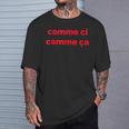 フランス語フレーズ コーム Ci Comme Ça 有名なフランスギフト Tシャツ 彼への贈り物