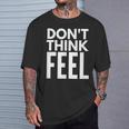 モチベーションを高める引用tシャツ Don't Think Feel インスピレーション Tシャツ 彼への贈り物