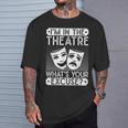 劇場 What´S Your Excuse 俳優ミュージカル劇場 Tシャツ 彼への贈り物