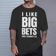 面白いカジノギャンブル大きな賭けが好き Tシャツ 彼への贈り物