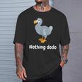 面白いドードーと言って：何もすることはありません。面白いドードーモチーフ Tシャツ 彼への贈り物