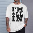 Im All In ポーカーシャツ ポーカープレーヤー Tシャツ 彼への贈り物