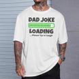 Dad Joke Loading Please Try To Laugh 面白い父の日 長袖tシャツ Tシャツ 彼への贈り物