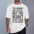 Easy Journeys Regret ジム、ハッスル、成功、モチベーションアップ Tシャツ 彼への贈り物