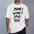 Money Will Notave You マネー 携帯電話ケース Tシャツ 彼への贈り物