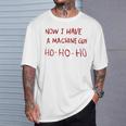 Now I Have A Machine Gun Ho Ho Ho Tシャツ 彼への贈り物