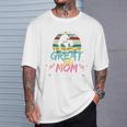 You're Doing A Great Job Mom Happy 2Nd Mother's Day T-Shirt Gifts for Him