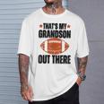 あれは俺の孫だ。フットボール・ファニー・フットボール・グランマ Tシャツ 彼への贈り物