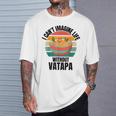 レトロでかわいいヴァタパ ワタパなしでは人生は想像できない。 Tシャツ 彼への贈り物