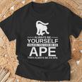 Always Be Yourself Ape メンズ レディース 猿 ゴリラ Tシャツ 高齢者への贈り物