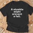Atumble Might Prevent A Fall 小さな失敗は大きな失敗を防ぐ 英語 文字入り 格言 Tシャツ 高齢者への贈り物