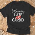 Cotizaciones De Bienes Raíces Graciosas Correr Tarde Es Mi Cardio Cuello Camiseta unisex Regalos para ancianos