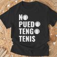 Divertido Jugadores De Tenis No Puedo Tengo Tenis Camiseta unisex Regalos para ancianos