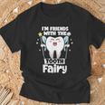I'm Friends With The Tooth Fairy 歯科 小児歯科医 Tシャツ 高齢者への贈り物