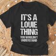 It's A Louie Thing You Wouldn't Understand Louie Thing Tシャツ 高齢者への贈り物