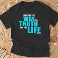 Jesus Is The Way The Truth And The Life – John 14 Tシャツ 高齢者への贈り物