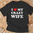 I Love My Crazy Wife Camiseta unisex Regalos para ancianos