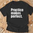 Practice Makes Perfect 継続は力なり 英語 文字入り 格言 黒 他カラー メンズ レディース Tシャツ 高齢者への贈り物