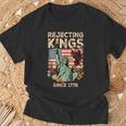 Rejecting Kings Since 1776 Flag Protest Save Democracy T-Shirt Gifts for Old Men