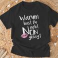 Schlager Fan Item Accessories Warum Hast Du Nicht Nein Gesagt With-Neck T-Shirt Geschenke für alte Männer
