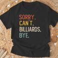Sorry Can't Billiards Bye シャツ 面白い ビリヤード愛好家 Tシャツ 高齢者への贈り物