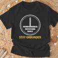 Stay Grounded面白い電気工学メカニック Tシャツ 高齢者への贈り物