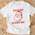 Tell Me What You Really Want Christmas Tシャツ 高齢者への贈り物