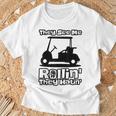 Theyee Me Rollin' They Hatin' & Golf Cart Tシャツ 高齢者への贈り物