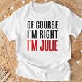 もちろんi'm Right I'm Julie Tシャツ 高齢者への贈り物