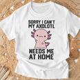 申し訳ありませんが、私のウーパールーパーは私を家に必要としています Tシャツ 高齢者への贈り物