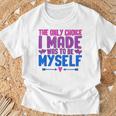 私が作った唯一の選択は、自分自身になるということでした Lgbtプライド月間。 Tシャツ 高齢者への贈り物