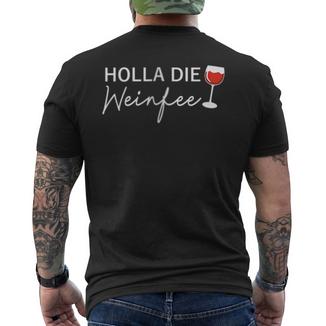 Damen Weinino Geschenkidee Holla Die Weinfee Mit-Ausschnitt T-Shirt mit Rückendruck - Geschenkecke